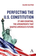 Cover: Perfecting the U.S. Constitution - Anthem Press