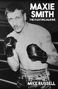 Cover: Maxie Smith - The Fighting Marine - Sixth Element Publishing