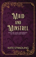 Cover: Maid and Minstrel - Eulalia Skye Press