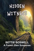 Cover: Hidden Witness (Forest Glen) - Mt. Zion Ridge Press