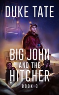 Cover: Big John and the Hitcher - Pearl Press LLC