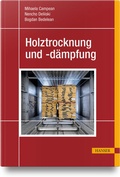 Bild: Holztrocknung und -dämpfung - Hanser