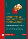 Cover: Enterprise Architecture Management - einfach und effektiv - Hanser