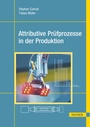 Bild: Attributive Prüfprozesse in der Produktion - Hanser