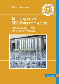 Bild vergrößern Bild: Grundlagen der SPS-Programmierung - Hanser