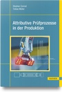 Bild: Attributive Prüfprozesse in der Produktion - Hanser