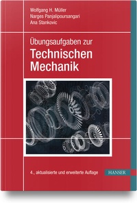 Bild vergrößern Bild: Übungsaufgaben zur Technischen Mechanik - Hanser