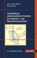 Cover: Taschenbuch mathematischer Formeln f&uuml;r Ingenieur- und Naturwissenschaften - Hanser