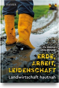 Abbildung von: Erde, Arbeit, Leidenschaft - Hanser