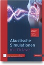 Cover: Akustische Simulationen mit Octave - Hanser
