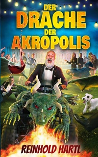 Abbildung von: Der Drache der Akropolis - BoD - Books on Demand