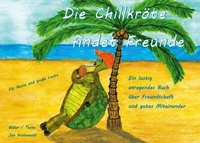 Abbildung von: Die Chillkröte findet Freunde - BoD - Books on Demand
