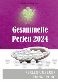 Abbildung von: Gesammelte Perlen 2024 - BoD - Books on Demand