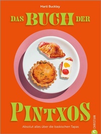 Abbildung von: Das Buch der Pintxos - Christian Verlag