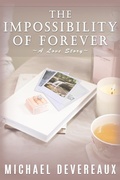 Cover: The Impossibility of Forever - Michael Devereaux