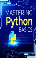Cover: Mastering Python Basics - AnwaarX