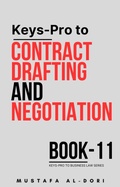Cover: Keys-Pro to Contract Drafting and Negotiation (Keys-Pro to Business Law Series, #11) - Mustafa Al-Dori