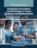 Cover: Navigating Innovations and Challenges in Travel Medicine and Digital Health - Medical Information Science Reference