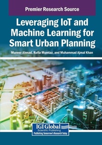 Enlarge image Cover: Leveraging IoT and Machine Learning for Smart Urban Planning - Information Science Publishing