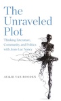 Cover: The Unraveled Plot - State University of New York Press