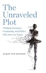 Cover: The Unraveled Plot - State University of New York Press