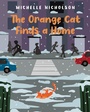Cover: The Orange Cat Finds a Home - Newman Springs Publishing, Inc.