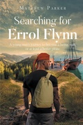 Cover: Searching for Errol Flynn - Newman Springs Publishing, Inc.