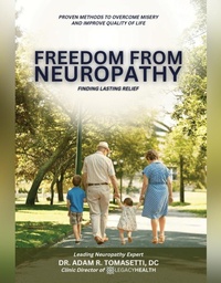 Abbildung von: Freedom from Neuropathy: Finding Lasting Relief With L.E.G.A.C.Y. - Spines