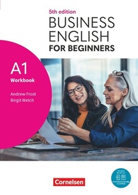 Abbildung von: Business English for Beginners - Fifth Edition - A1 - Cornelsen Verlag