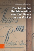Cover: Die Akten der Rechtsanw&auml;lte von Karl Kraus in der "Fackel" - B&ouml;hlau