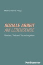 Cover: Soziale Arbeit am Lebensende - Kohlhammer