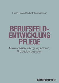 Abbildung von: Berufsfeldentwicklung Pflege - Kohlhammer