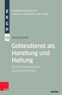 Abbildung von: Gottesdienst als Handlung und Haltung - Echter