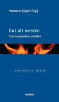 Cover: Gut alt werden - Echter