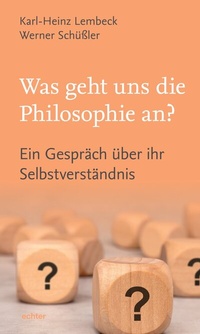 Abbildung von: Was geht uns die Philosophie an? - Echter