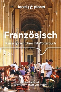 Abbildung von: LONELY PLANET Sprachführer Französisch - Lonely Planet Deutschland ein Imprint von MAIRDUMONT