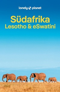 Abbildung von: LONELY PLANET Reiseführer Südafrika, Lesotho & eSwatini - Lonely Planet Deutschland ein Imprint von MAIRDUMONT