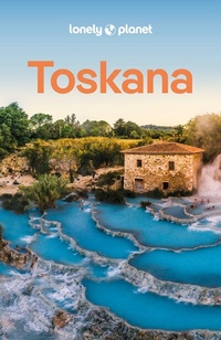 Abbildung von: LONELY PLANET Reiseführer Toskana - Lonely Planet Deutschland ein Imprint von MAIRDUMONT