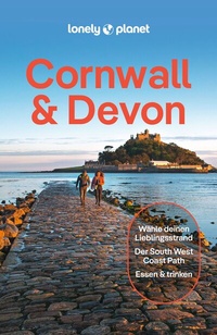 Abbildung von: LONELY PLANET Reiseführer Cornwall & Devon - Lonely Planet Deutschland ein Imprint von MAIRDUMONT