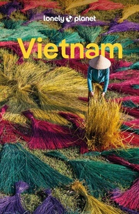 Abbildung von: LONELY PLANET Reiseführer Vietnam - Lonely Planet Deutschland ein Imprint von MAIRDUMONT