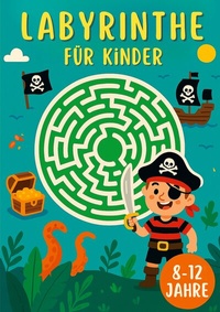 Abbildung von: Labyrinthe für Kinder 8-12 Jahre - Lucid Page Media