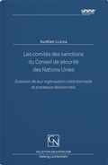 Cover: Les Comit&eacute;s des sanctions du Conseil de s&eacute;curit&eacute; des Nations Unies - Helbing & Lichtenhahn