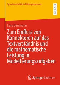 Abbildung von: Zum Einfluss von Konnektoren auf das Textverständnis und die mathematische Leistung in Modellierungsaufgaben - Springer Spektrum