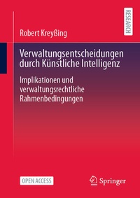 Abbildung von: Verwaltungsentscheidungen durch Künstliche Intelligenz - Springer