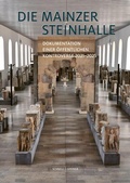 Cover: Die Mainzer Steinhalle - Schnell & Steiner