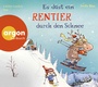 Cover: Es düst ein Rentier durch den Schnee - Argon Sauerländer Audio