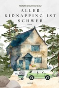 Cover: Aller Kidnapping ist schwer - MainBook