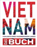 Cover: KUNTH Vietnam. Das Buch - Kunth Verlag