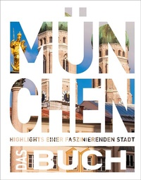 Abbildung von: KUNTH München. Das Buch - Kunth Verlag
