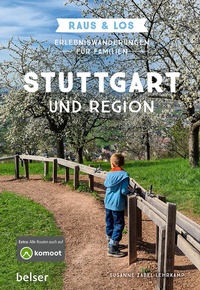 Abbildung von: Erlebniswanderungen für Familien Stuttgart & Region - Belser Reise